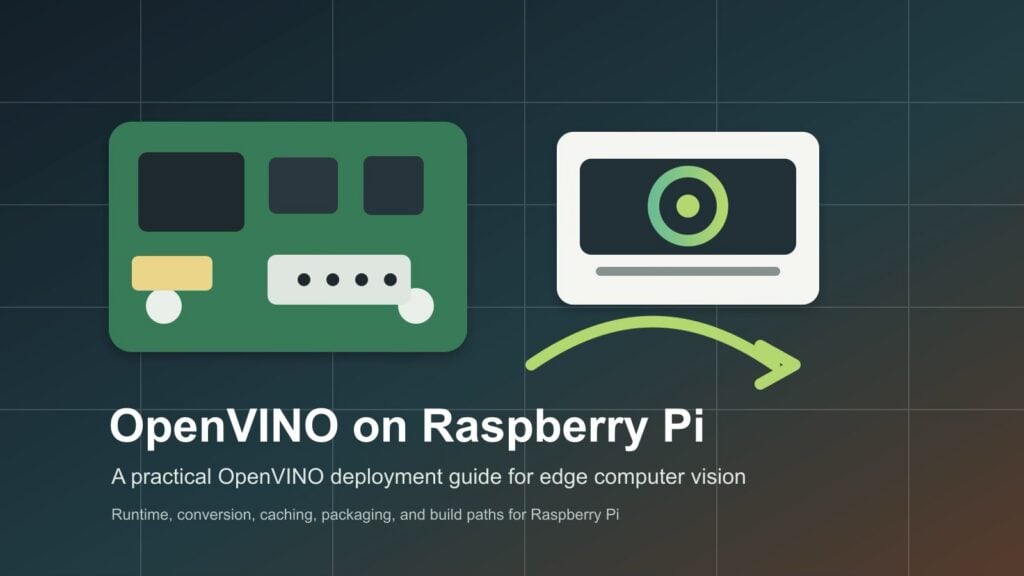 Run YOLO Vision Models on Raspberry Pi 5 Using Intel OpenVINO